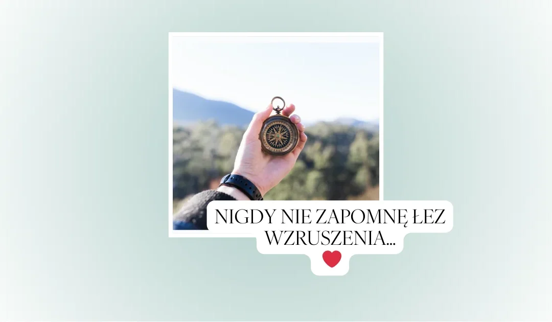 Wspomnienia 2017 – Nigdy nie zapomnę łez wzruszenia…