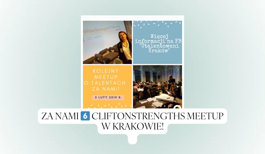 Za nami 6️⃣ CliftonStrengths Meetup w Krakowie!
